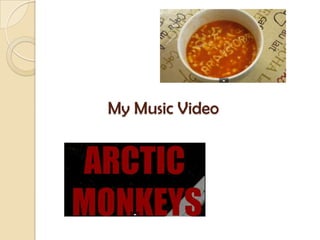 My Music Video

 