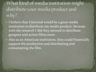 I have chosen to use a heightened and sombre music in the background of the edited piece, so the it catches the audiences attention and makes them feel tension and sympathy for Alex.This introduces the media product and gives clues to what the film is about, so the audience doesn't get bored and reckless. When researching other action films I saw that they didn't really show what the film was going to be like, introduce it; unlike our film, which you see that Alex wants revenge, because of his dad’s death, and the words ‘and so it begins,’ interreges you to want to watch what will happen, creating tension and suspense. My media product is aimed at 15 to around 20 year olds because of the research I did in my questionnaires. Also I would say that it aimed at particularly them because of the characters ages. The relationship between Molly and Alex, would also attract a younger social group, because they are familiar with it, or they aspire to be like them.Also in some ways the product is stereotypical because of the use of ‘chavs’ as the killer in a tracksuit and also the older/ middle ages people in suits.How does your media product represent particular social groups?