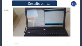 3/27/2023 48
3/27/2023 48
_______________________________
Results cont..
Video:
 