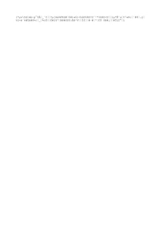 (*µvõd‘mb~p¯0Ã‘_´¢‘‘?µ[Aà¾FKd#‘0#)«6)<hû©%R©!U´¹*%hNZ<U‘‘ìµ*Ñ¨u‘¢²«¥:‘`#8‘.ç‘
%§×ë`4#¶å#8¼|‘_‘¾(Ó‘‘Ò#I$^‘B@#ODY:Ëê²V‘‘Íf‘‘#·#‘^‘CÚ õB#¡‘‘#ÎLÍ°‘í
 