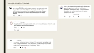 YouTube Comments & Feedback:
 