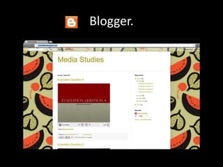 Blogger.
 