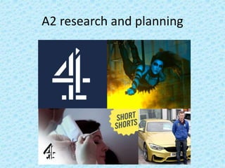 A2 research and planning
 