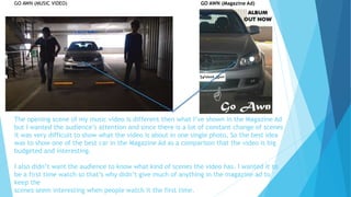 I chose 3 different artists in my video because I wanted
consistency in my video, the performances keeps the
audience interested and since each artist is exchanging
backgrounds; HEAVY represents the conventional Grey'
influence into the music style, with the rap 'hoody' appeal;
and Daniel represents the conventional idea of the Casual
artist/appeal, with the long breakdance moves,.
Changing locations with the genre is massively important
with my music video due to the unusual combination of
genre; however keeping the generic rules of the related
genre's (and Soul/Rock/Indie) was important.
So the use of props in my video although small is effective.
 