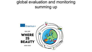 global evaluation and monitoring
summing up
 