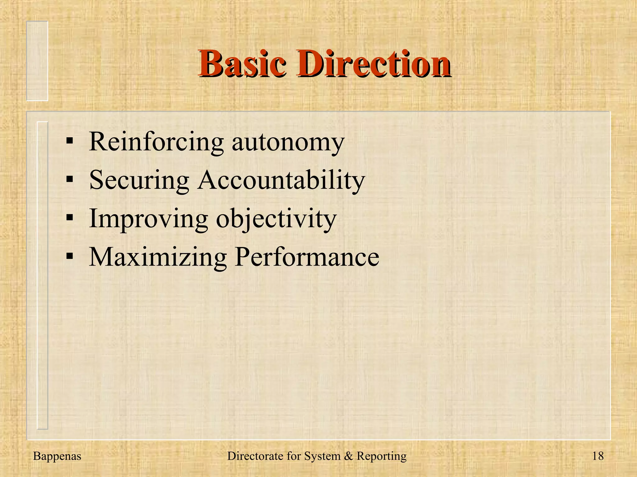 Execution  Pilot Project Reinforce the self learning through evaluation by giving the autonomy Expanding the culture self assessment monitoring Prevent duplication and confusion Manage the effective transformation Secure the effectiveness Disseminating www.dadangsolihin.com 