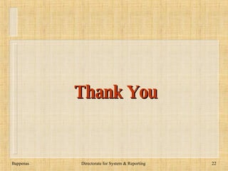 Basic Principles for Constructing Simple and easier to control Fortified evaluation capacity Openness and evaluative information Rewarding performance www.dadangsolihin.com 