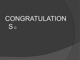 CONGRATULATION 
S 
