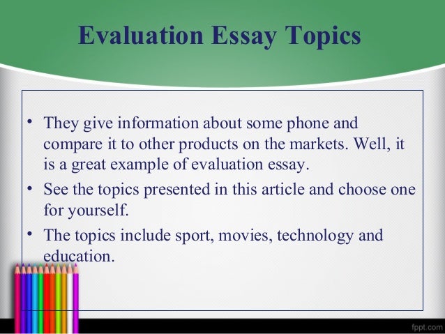 evaluation essay topics