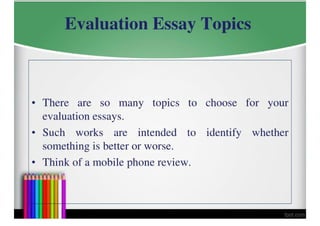 Evaluation Essay Topics