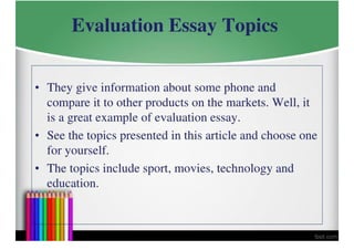 Evaluation Essay Topics