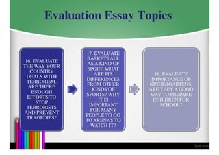 Evaluation Essay Topics
