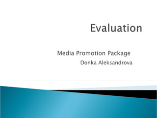 Media Promotion Package  Donka Aleksandrova 