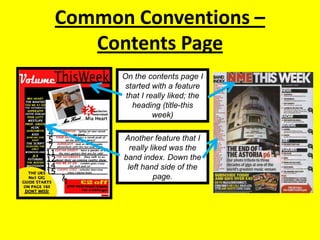 Common Conventions – Contents PageOn the contents page I started with a feature that I really liked; the heading (title-this week)Another feature that I really liked was the band index. Down the left hand side of the page.