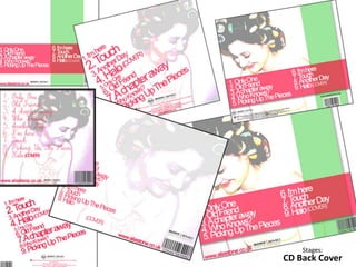Stages:
CD Back Cover
 