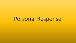 Personal Response
 