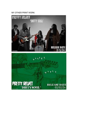 MY OTHER PRINT WORK:
 