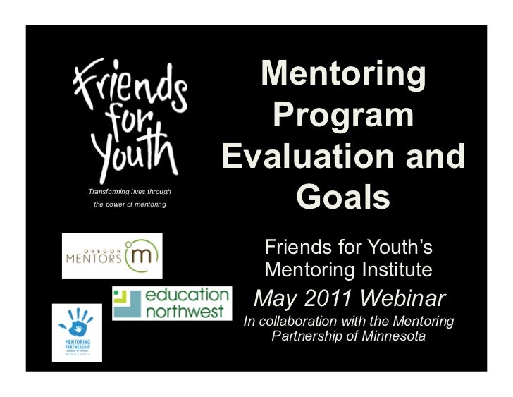 Mentoring Program Evaluation Tools Mentoring Program Evaluation Tools