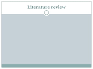 Literature review

 