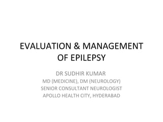 Evaluation And Management Of Epilepsy Ppt Evaluation And Management Of Epilepsy Ppt