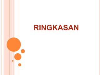 RINGKASAN
 