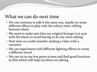 Good use of green screen