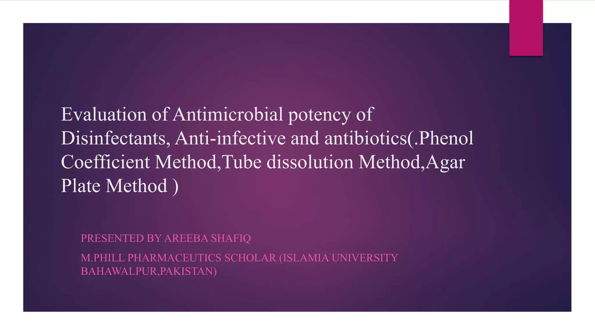 Evaluation of Antimicrobial potency of Disinfectants,ANTIINEFFECTIVE.pptx