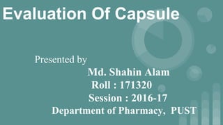 Evaluation of capsules | PPTX