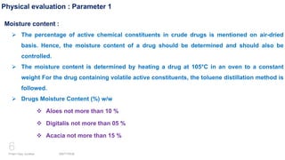 Evaluation of crude drug physical evaluation final | PPTX