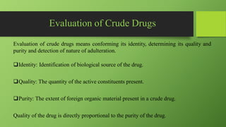 Evaluation of crude drugs | PDF