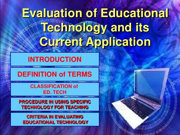 Evaluation of educational technology and its current ... Evaluation of educational technology and its current ...