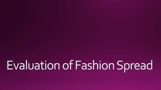 Evaluation of fashion spread