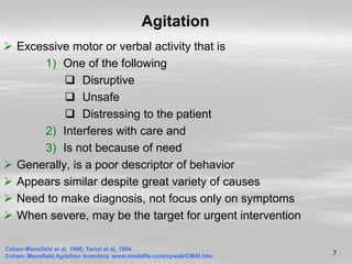 Evaluation of the geriatric patients with behavioural dysfunction | PPT