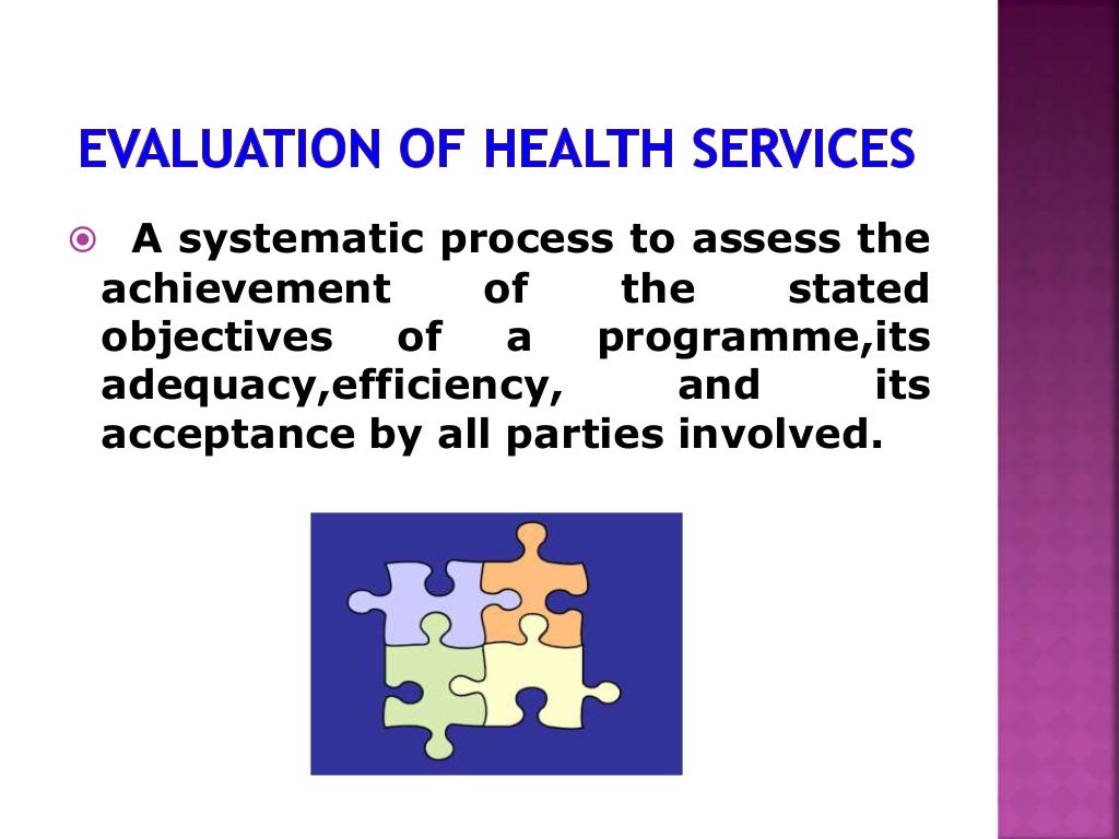Evaluation of health services