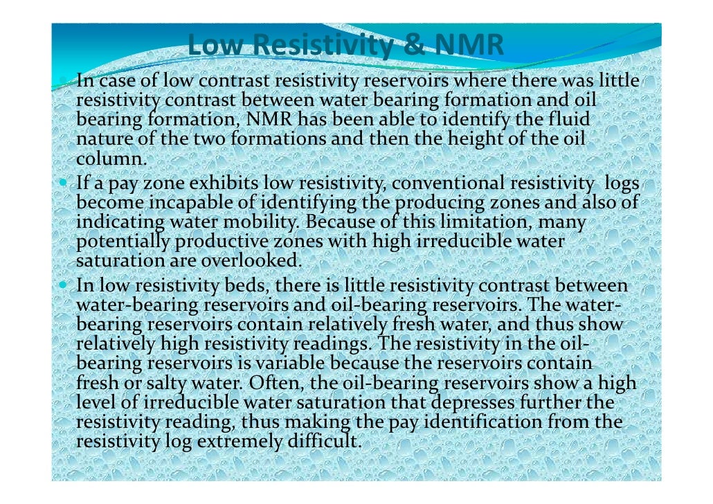 Evaluation of low resistivity zones
