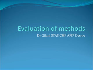 Dr Gilani STAS CHP AFIP Dec 09
 
