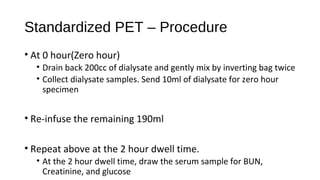 Inverting Specimens Evaluation of peritoneal membrane | PPT