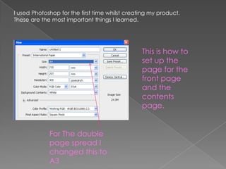 I used the horizontal type tool The text tool was the tool I used the most it is a key factor to making a magazine.