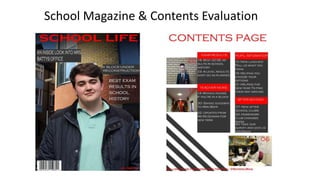 School Magazine & Contents Evaluation
 