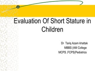 Evaluation of short stature in children | PPT