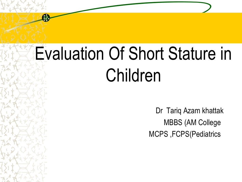 Evaluation of short stature in children
