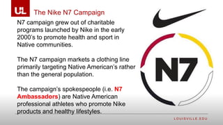Evaluation of the Nike N7 Social Media Campaign PPT
