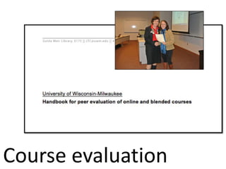 Course evaluation
 