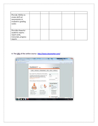 Evaluation on line learning