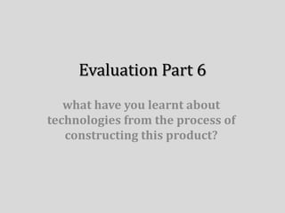 Evaluation part 6 powerpoint | PPT