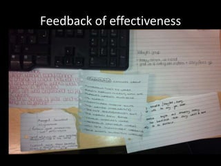 Feedback of effectiveness
 