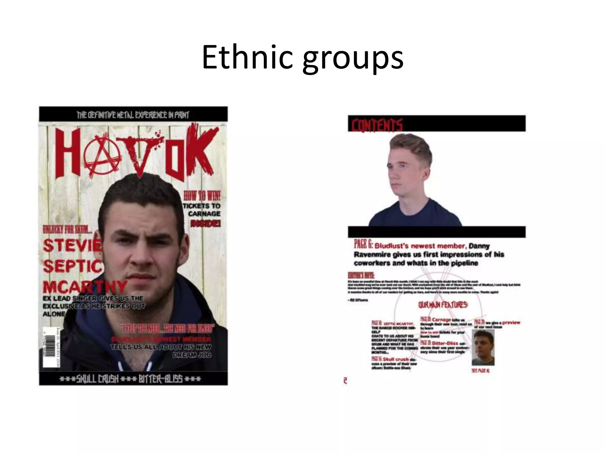 Ethnic groups
 