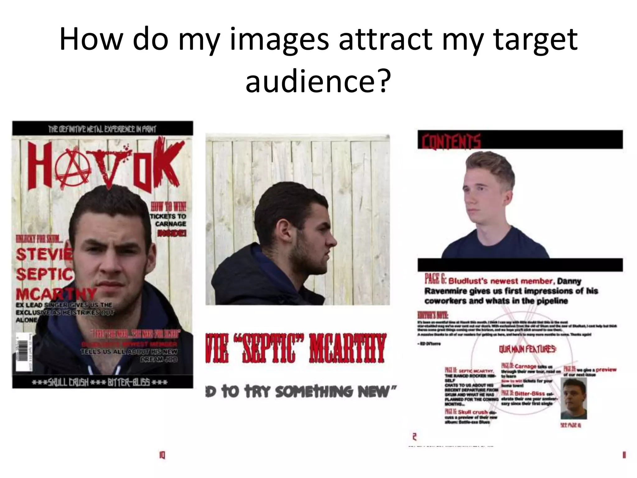 How do my images attract my target
audience?
 