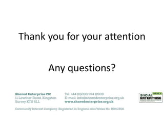 Thank you for your attention 
Any questions? 
