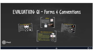 Evaluation Q1 - forms and conventions